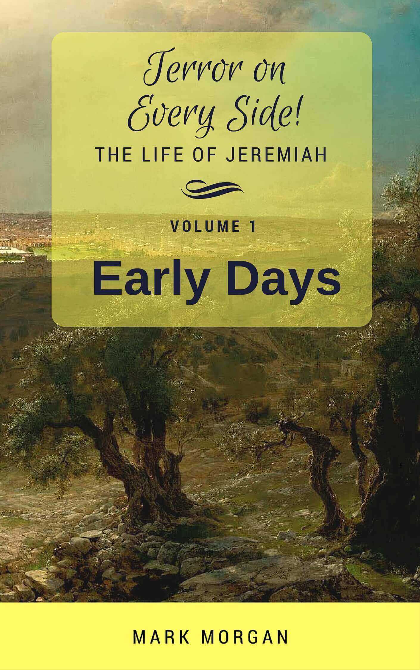 Terror on Every Side! Volume 1 – Early Days Book cover: Terror on Every Side! Volume 1 – Early Days
