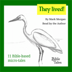 Bible Tales: Audiobook "They lived!"