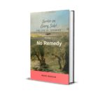 Terror on Every Side! Volume 5 – No Remedy (hardcover)